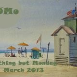 DJMo - Anything but Monday March 2013