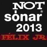¡¡¡NOT OFFICIAL SONAR BARCELONA 2013!!!! Félix JR Deep House 240