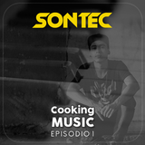 SONTEC · Cooking Music · Episodio 001