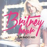 BRITNEY HOUR on Radio Hud - 14th March 2014