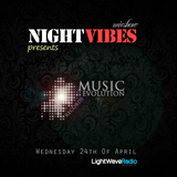 NIGHT VIBES Mix Show, 24.04 - MUSIC EVOLUTION RECORDS