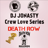 DJ Jonasty Crew Love Series: DEATH ROW 2