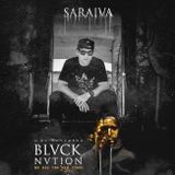 DJ Saraiva - Ao Vivo na festa Blvck Nvtion - RJ