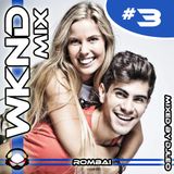Weekend Mix #3 - Rombai