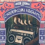 Crøøklyn Nights