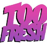 CL Sessions 005 - Too Fresh