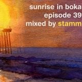 Sunrise in Boka EP. 39 Mixed by Stamm