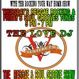 REGGAE & SOUL GROOVE SATURDAY SHOW 21 02 15