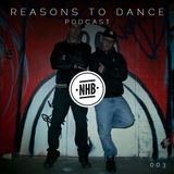 Reasons To Dance with NHB - Episode 003