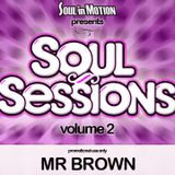 Mr. Brown Soul Sessions Volume 2