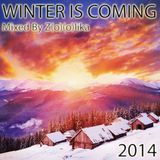 Z(o)(o)lika - Winter is Coming 2014