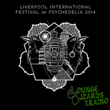 Lounge Lizards Liverpool Psych Fest Special