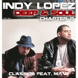 Deep & Soul with Indy Lopez Ep 11 (MastersAtWork Classics)
