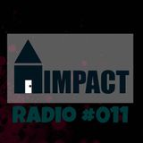 House Impact Radio #011