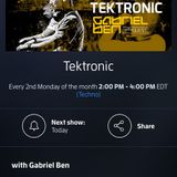 Gabriel Ben Presents Tektronic 078 (October 2015) with guest Lance Blaise/Monix