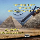 dj Ahau - TRIP TO EGYPT