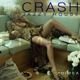 Crash - Jazzy House Mix