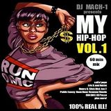 DJ MACH 1 presents: MY HIP-HOP VOL.1 (60min. classic HIP-HOP mix)