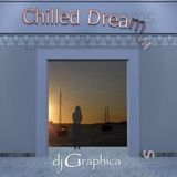 dj Graphica - Chilled Dreams