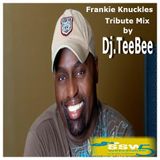 Frankie Knuckles tribute mix by Dj.TeeBee April 2015