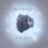 Nenormalizm Podcast Number Four part Two