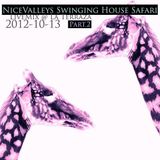 NiceValley´s Swinging House Safari Live@LaTerraza 2012-10-13 /PART2
