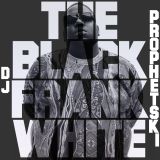 The Black Frank White - DJ Prophetski