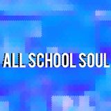 All School Soul 6