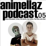 Animellaz Podcast 05 (with Nicole Moudaber, Umek, Uto Karem, Jay Lumen, Tom Wax and other)