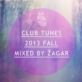 CLUB TUNES 2013 FALL - MIXED BY ZAGAR