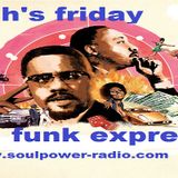 Fish's Friday Funk Express 6-11