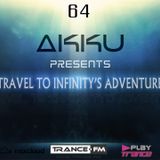 TRAVEL TO INFINITY'S ADVENTURE Episode #64