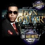 Dj A-Gee OrtiZ Presents THE BEST OF DON OMAR
