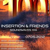 Insertion - SoundWaves 100 (Special Episode Aired 07.05.2012)