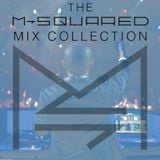 M-Squared Mix Collection #7