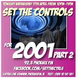 Set The Controls...for 2001 Part 2 (17/04/13)