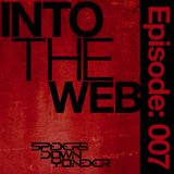 Into the Web Episode: 007 feat. Mendez