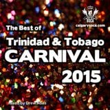 Best of Trinidad Carnival 2015 (Soca)