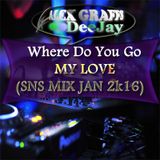 DJ Alex Graffs - Where Do You Go My Love (SenSatioN MIX January 2016)