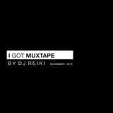 I Got Muxtape (Nov 2011)