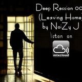 Deep Session 004 (Leaving Home)