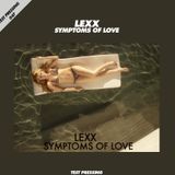 Test Pressing 047 / Lexx / Symptoms Of Love