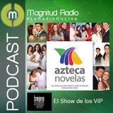 El Show de los VIP - 30 junio 2015