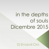 in the depths of souls Dicembre 2015 Dj Sinopoli Ciro - Part One