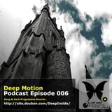 Deep Motion Podcast 006