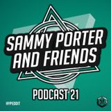 SP And Friends - Podcast 21
