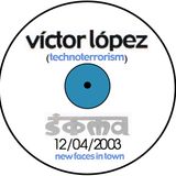 Victor López@SOMA Experimental Club (Madrid) - 12/04/2003