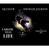 Larger Than Life (A Retrospective Mix)