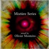 Mixtüre Series 13 mixed by Olivier Monteiro