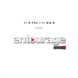D-Fad & Big B - Entourage vol. 1